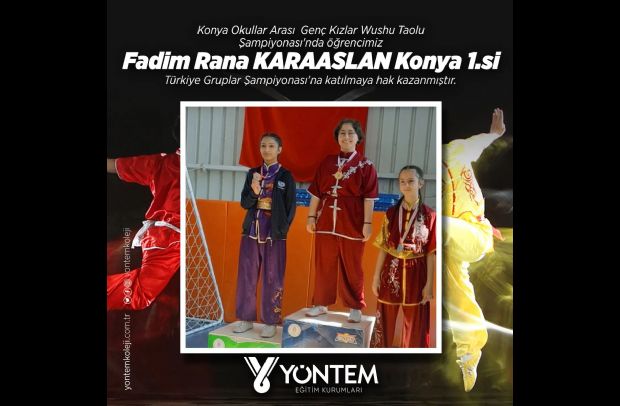 Fadim Rana KARAASLAN Konya 1.si olarak Türkiye Gruplar Şampiyonasına   katılmaya hak kazanmıştır. 