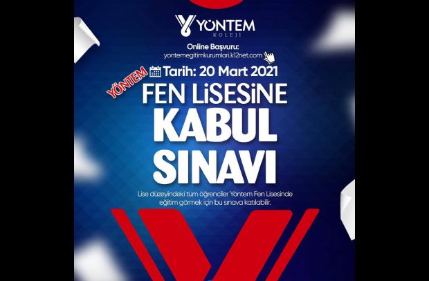 YÖNTEM KOLEJİ FEN LİSESİNE KABUL SINAVI 20 MART 2021'DE...