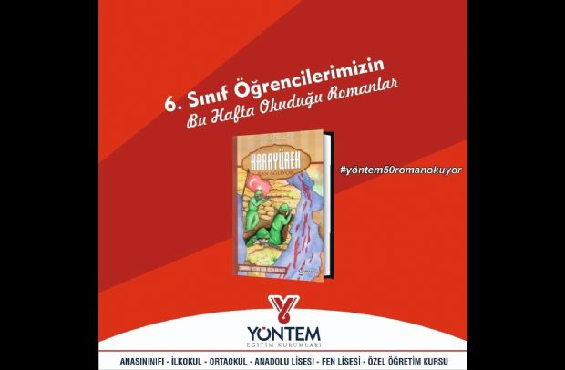 6. Sınıf Öğrencilerimizin Bu Hafta Okuduğu Romanlar