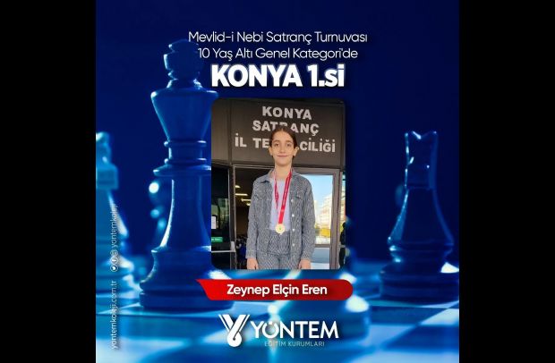 Satranç Turnuvası'nda öğrencimiz Zeynep Elçin Eren  10 Yaş Altı Genel Kategori'de Konya 1.si olmuştur.
