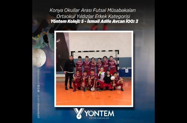 Konya Okullar Arası Futsal Müsabakaları Ortaokul Yıldızlar Erkek Kategorisi